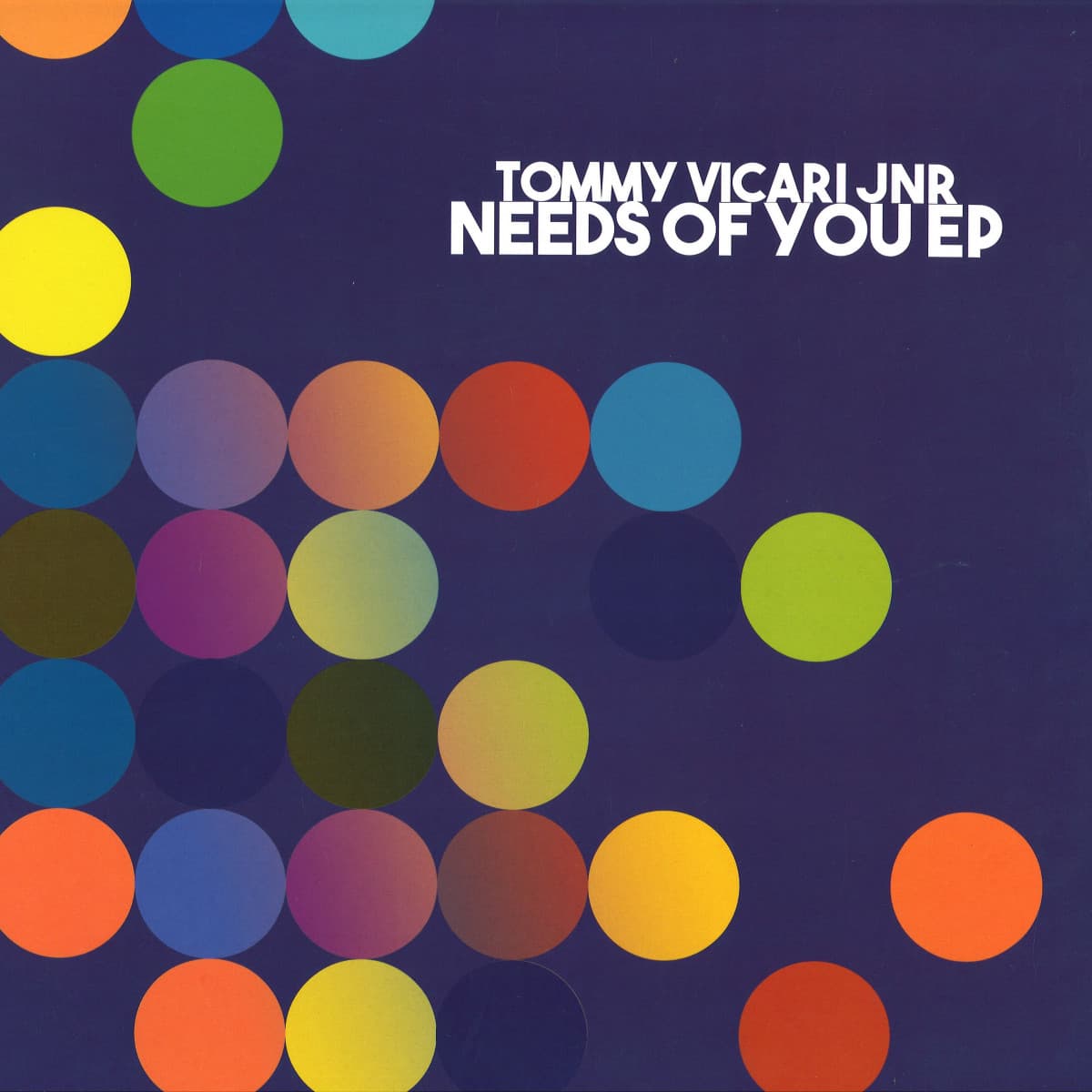 Needs Of You Ep