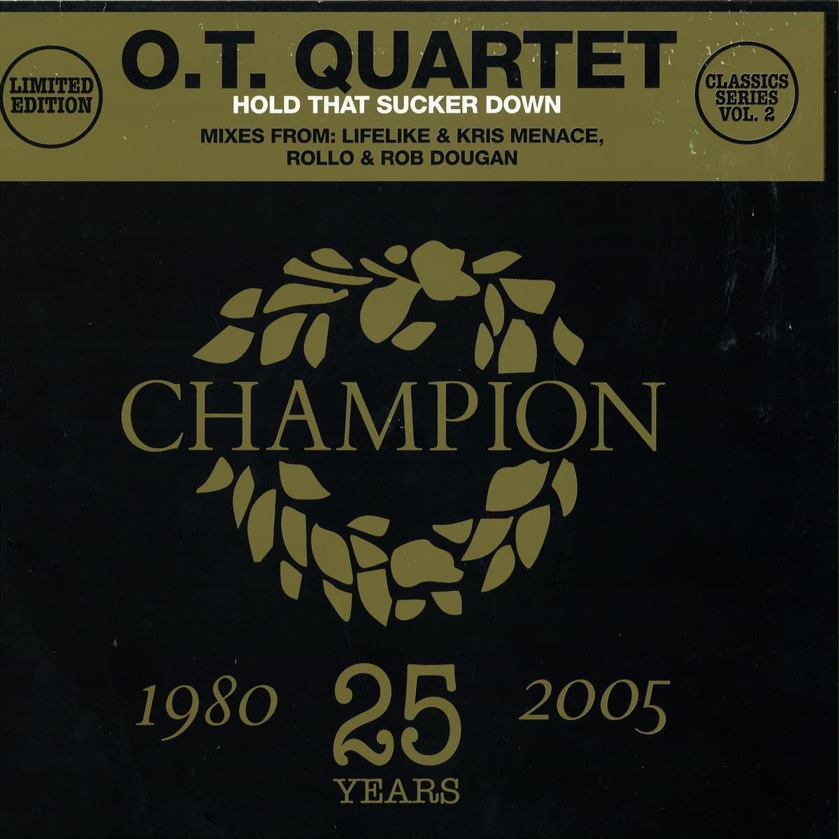 Hold That Sucker Down