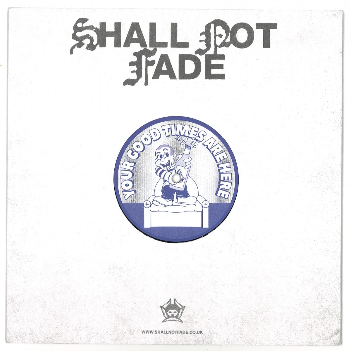 Your Good Times Are Here EP 10"