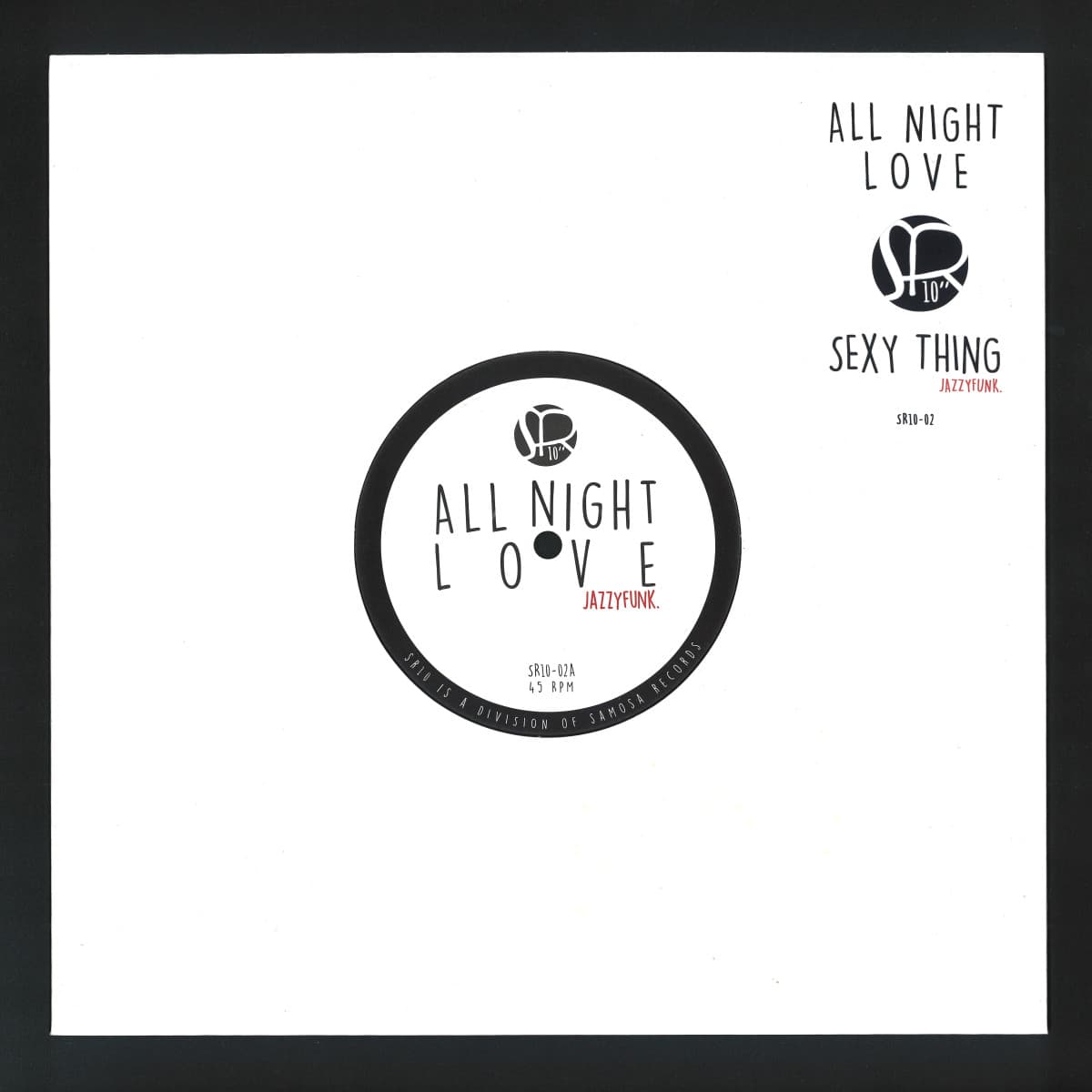 All Night Love / Sexy Thing