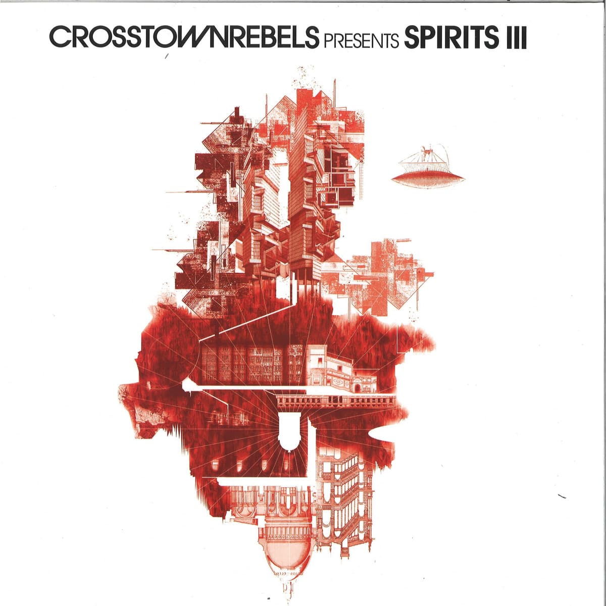 Crosstown Rebels Presents Spirits III