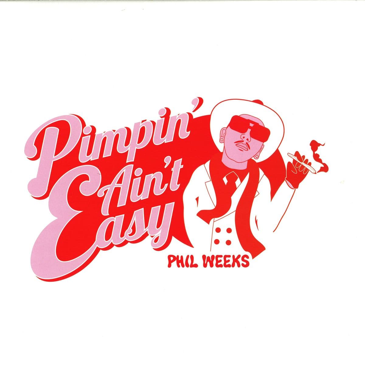 Pimpin Ain't Easy Ltd Ed. With Special Sleeve