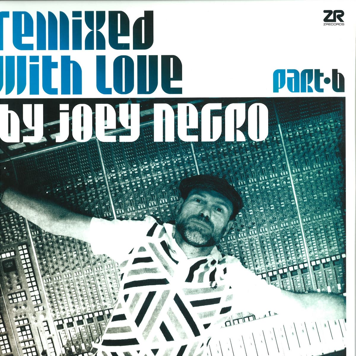 Remixed With Love By Joey Negro