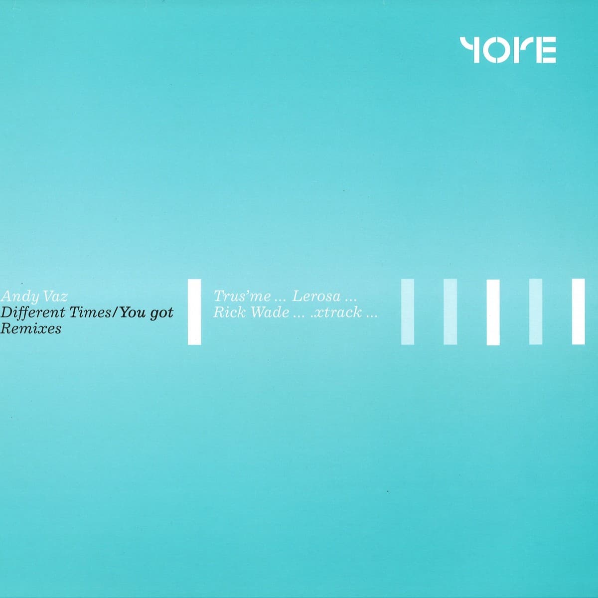 Different Times/you Got Rmx´s