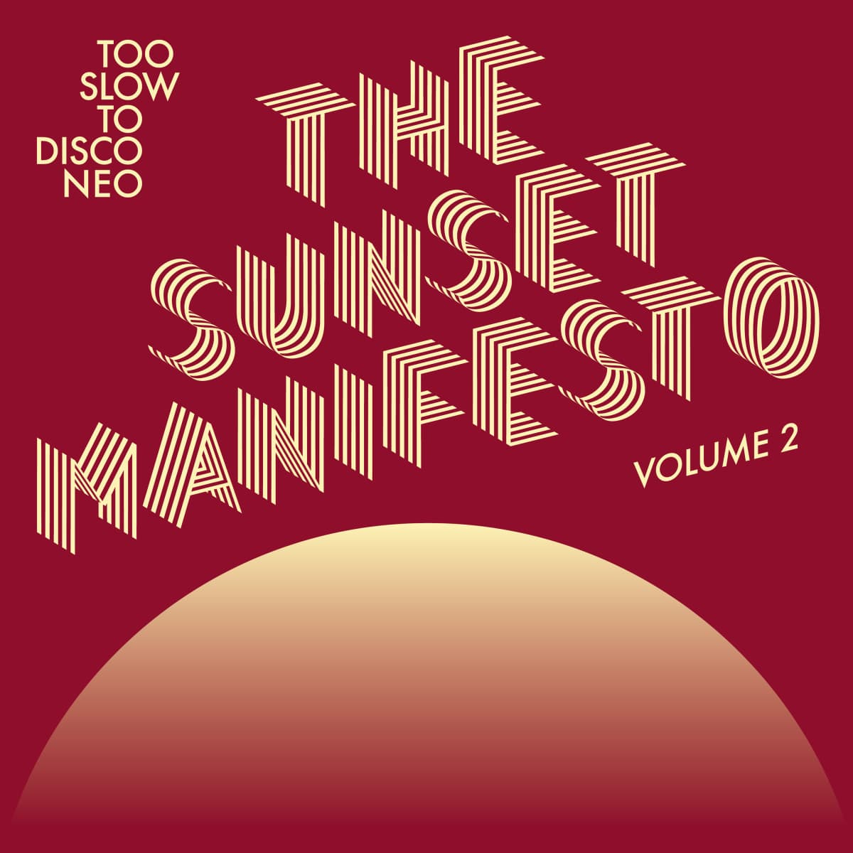 The Sunset Manifesto Volume 2 2x12"