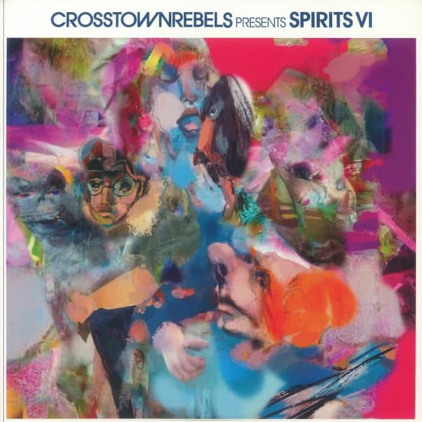 Crosstown Rebels Presents Spirits VI