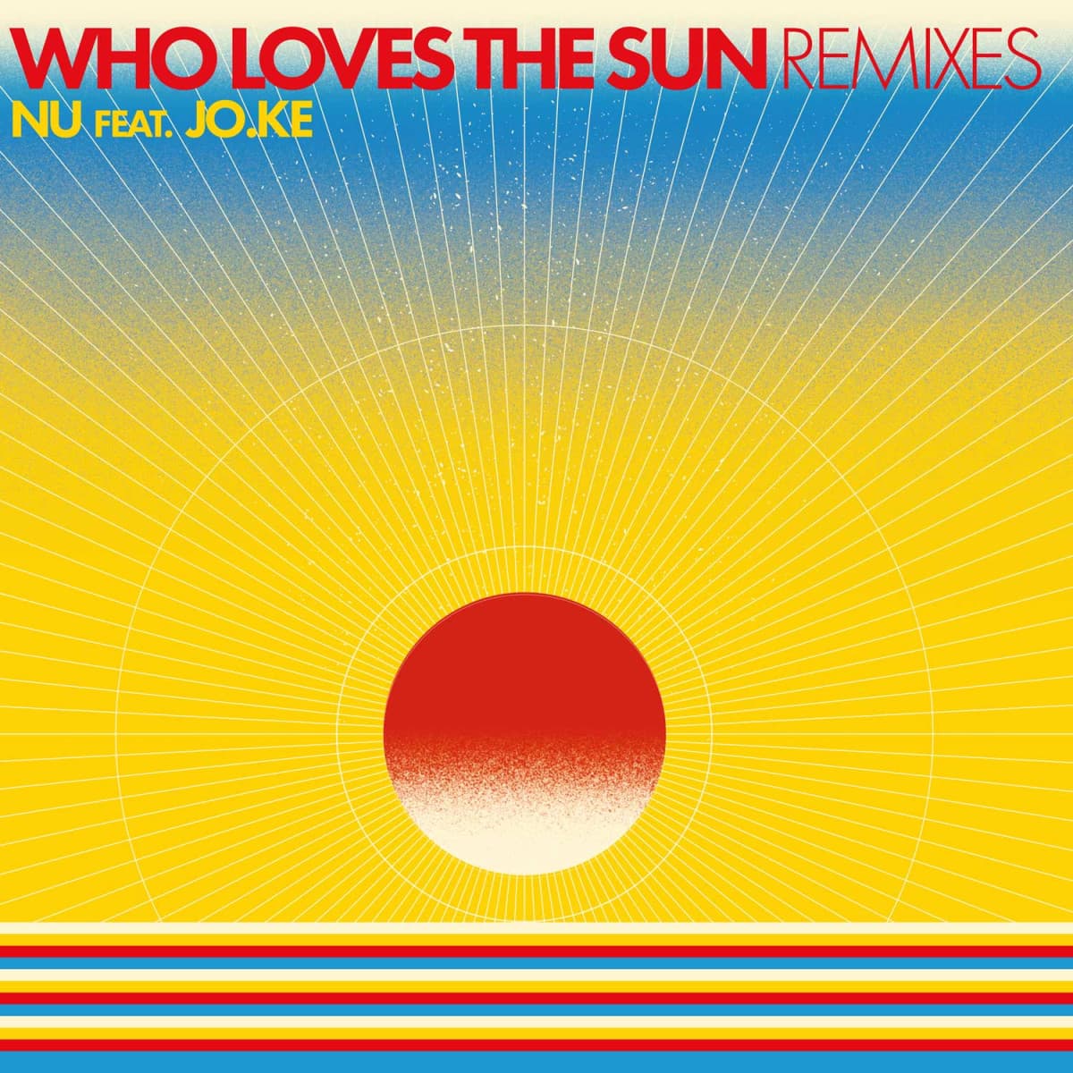 Who loves the sun Remixes