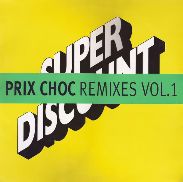 Prix Choc (Remixes Vol. 1)