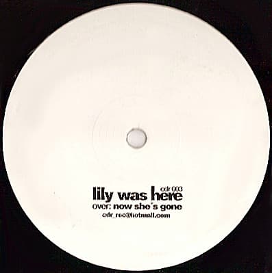Lily Was Here / Now She's Gone