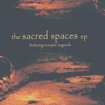 The Sacred Spaces EP