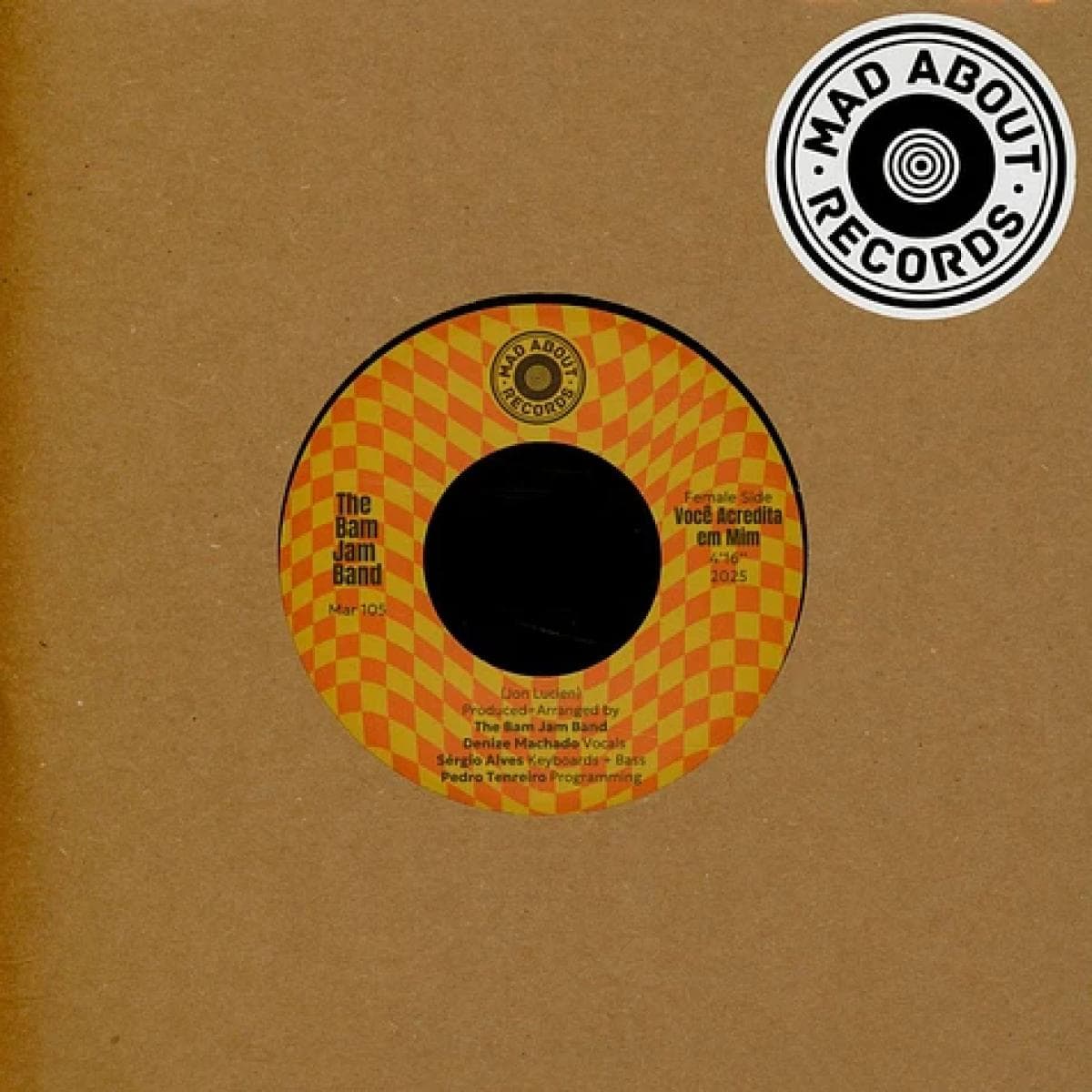 Voce Acredita Em Mim / Would You Believe In Me 7"