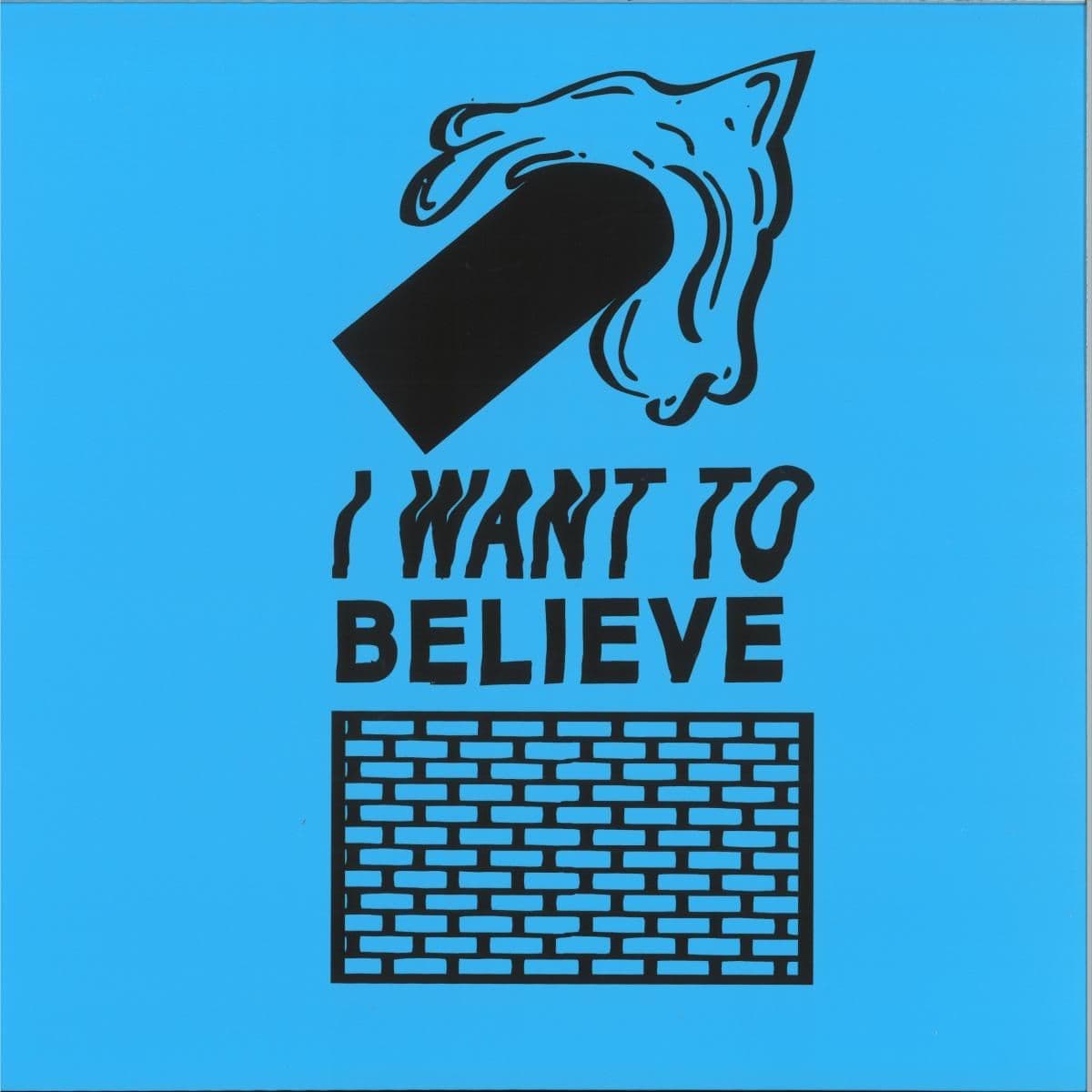 I Want To Believe