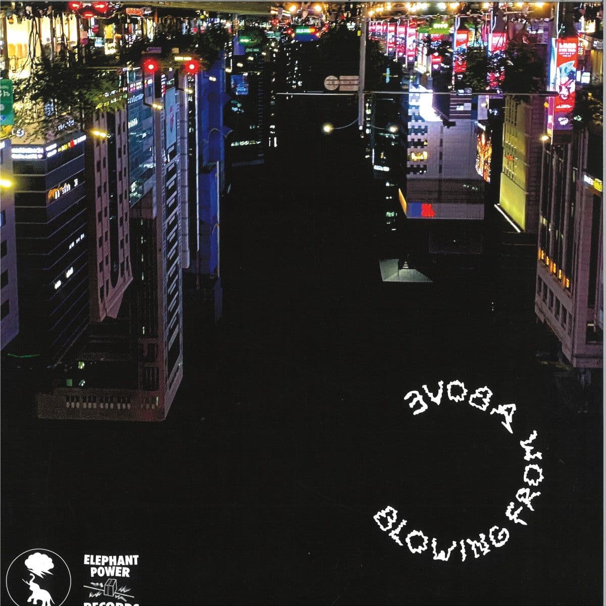 Blowing From Above EP