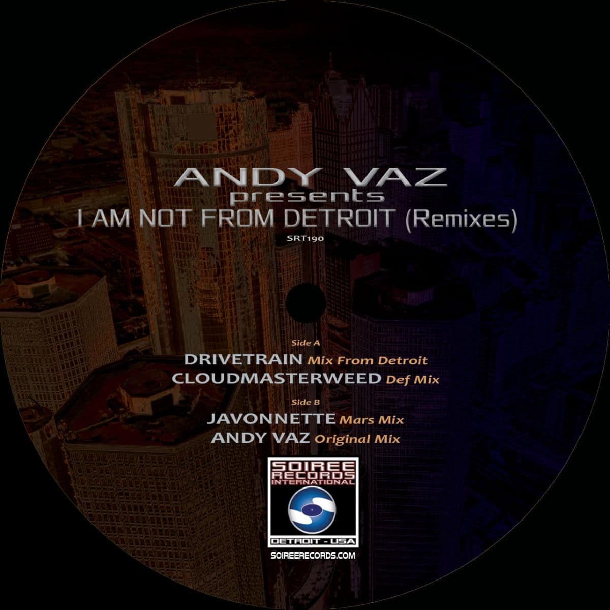Andy Vaz presents "I Am Not From Detroit" (Remixes)
