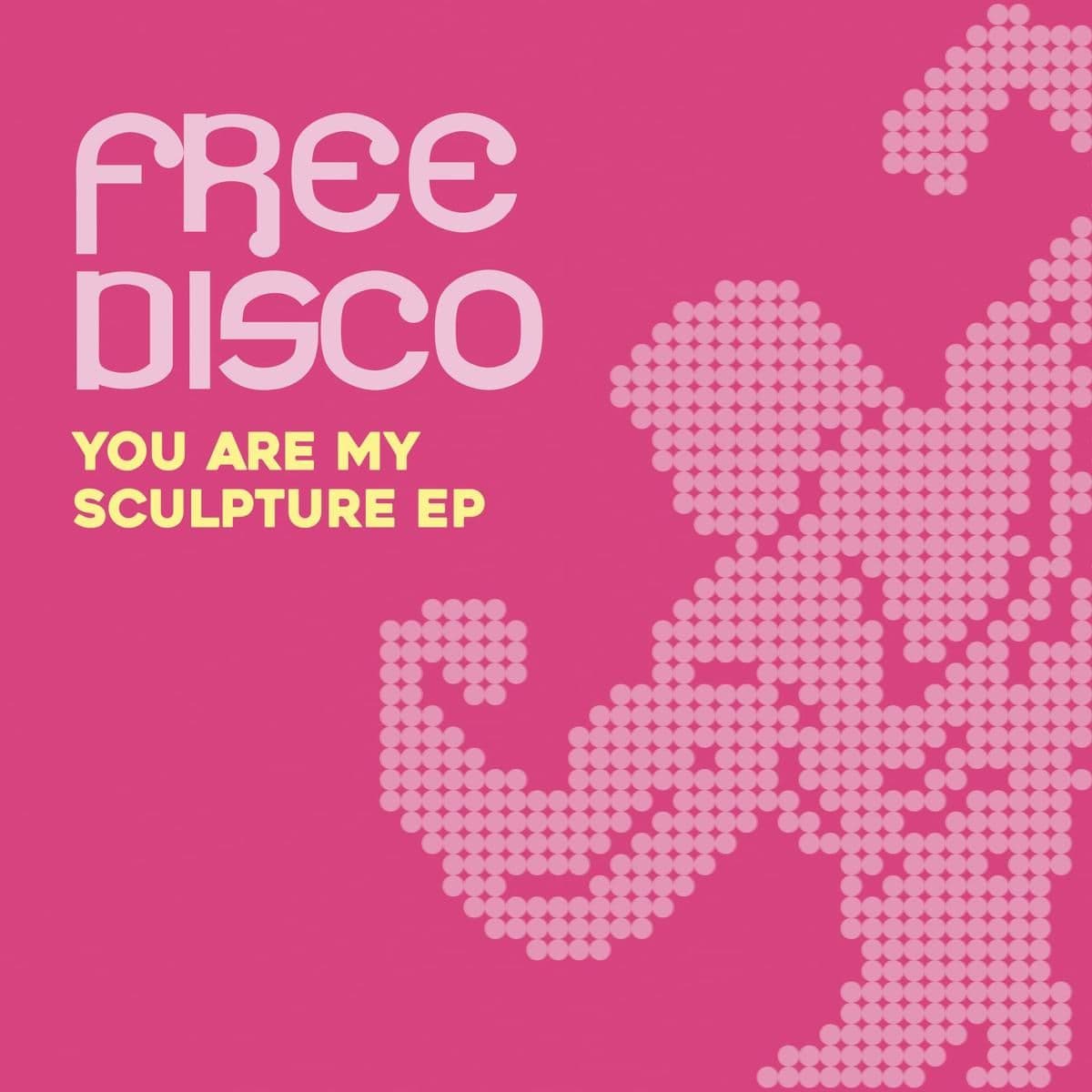You Are My Sculpture EP