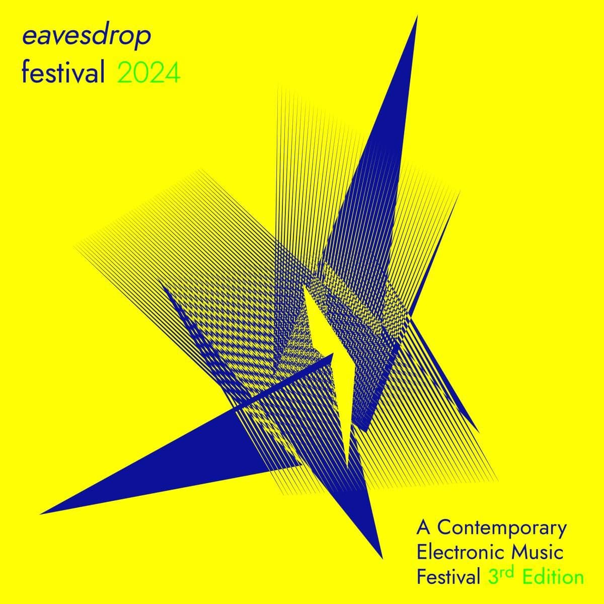 eavesdrop festival 2024 (TAPE)