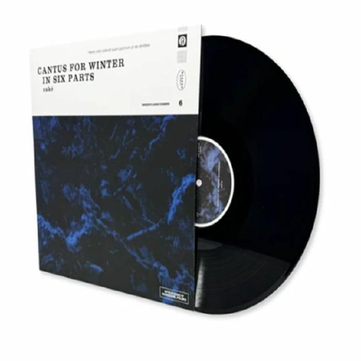 Cantus For Winter In Six Parts