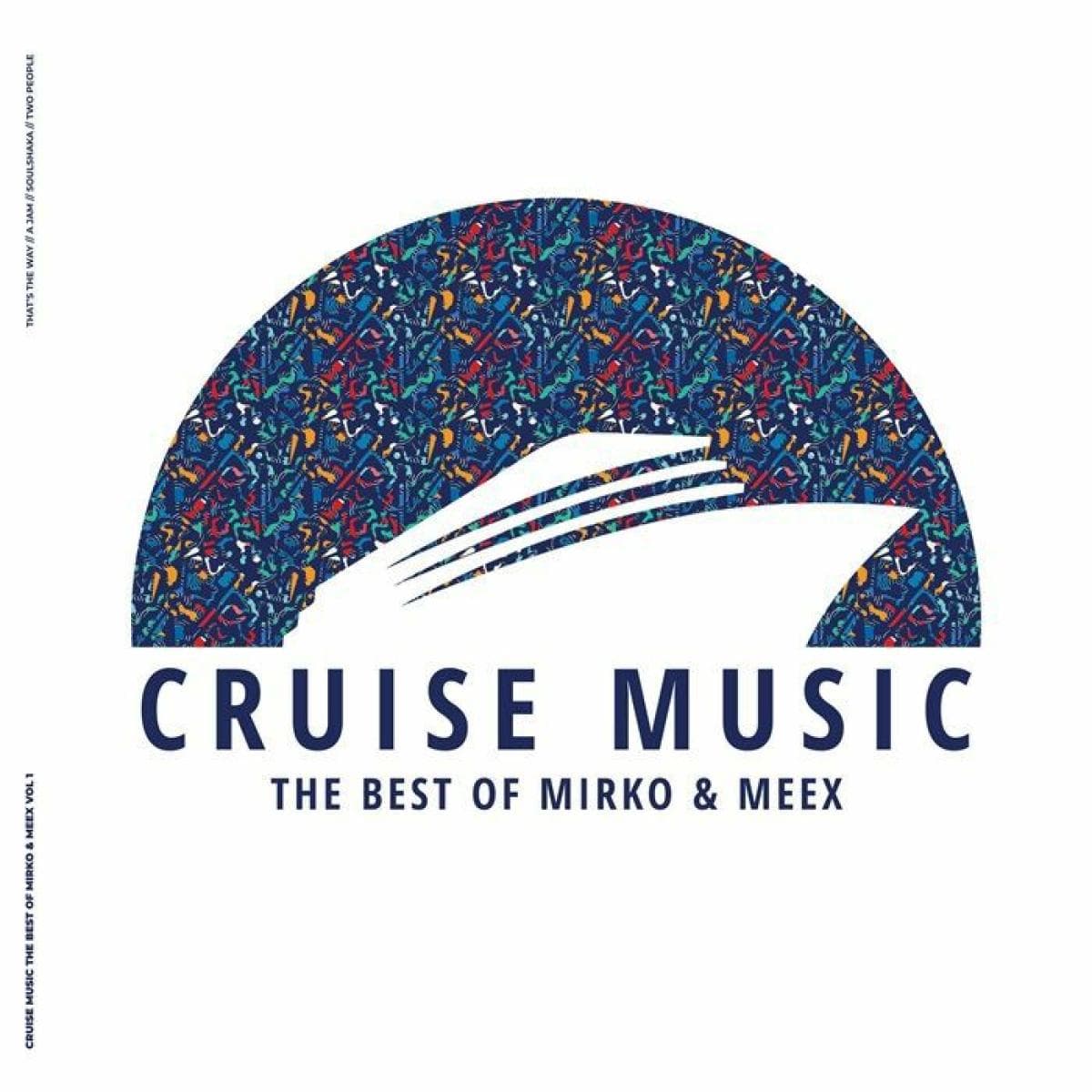 The Best Of Cruise Music Vol 2: Mirko & Meex