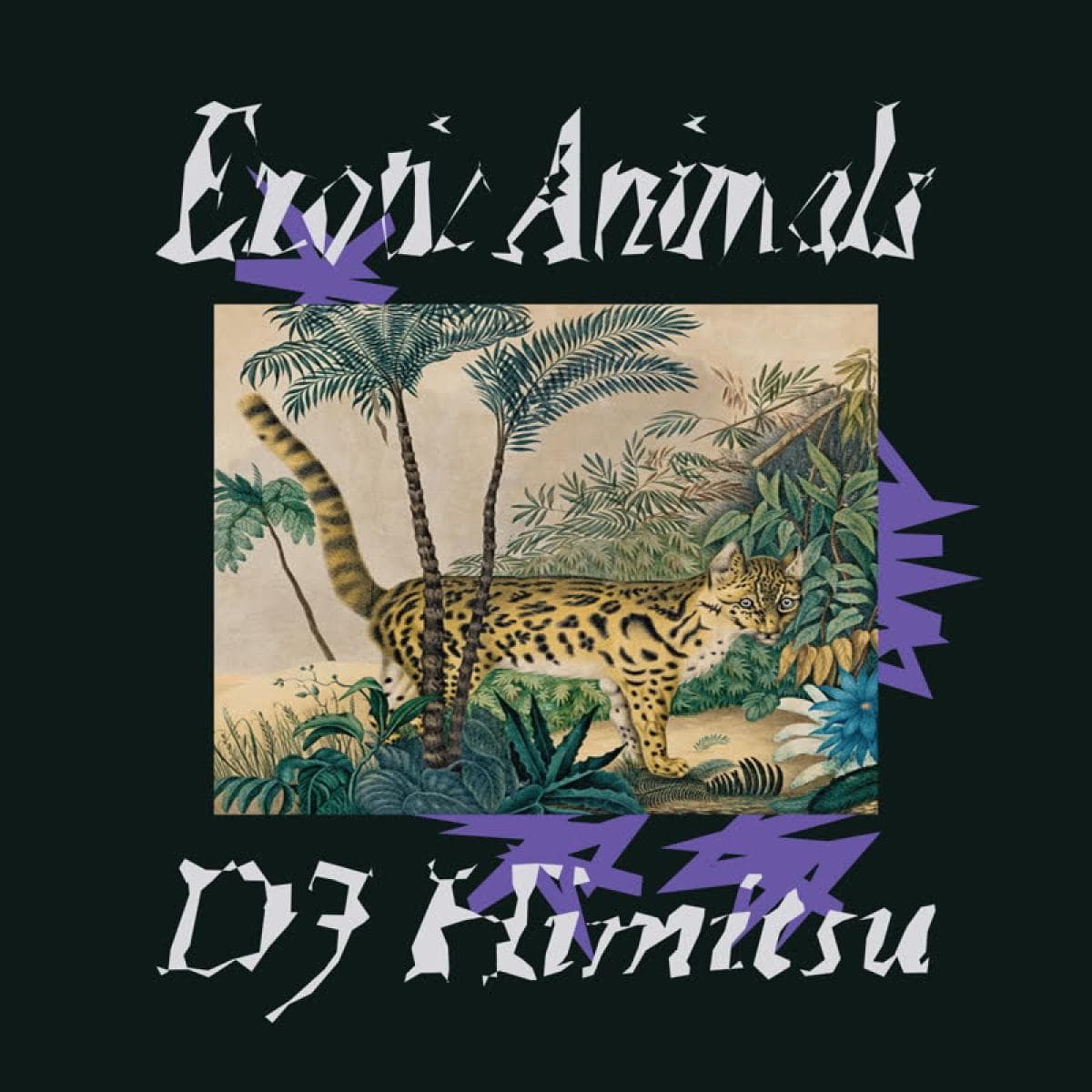 Exotic Animals LP