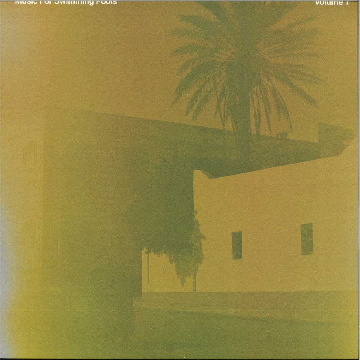 Music For Swimming Pools Volume 1 LP