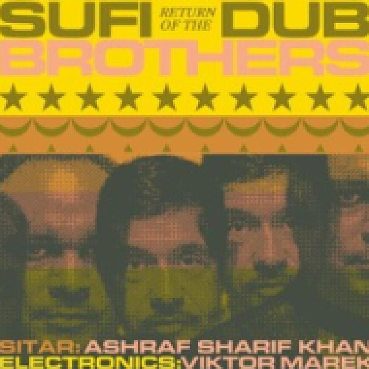 Return Of The Sufi Dub Brothers LP