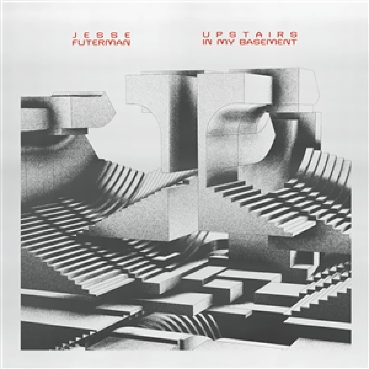 UPSTAIRS IN MY BASEMENT